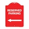Signmission Designer Series Reserved Parking Left Arrow, Red & White Aluminum Sign, 18" x 24", RW-1824-23157 A-DES-RW-1824-23157 - alternate 1